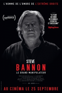 Steve Bannon - Le Grand Manipulateur