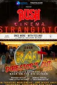 Rush : Cinema Strangiato - Director’s Cut